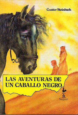 LAS AVENTURAS DE UN CABALLO NEGRO.