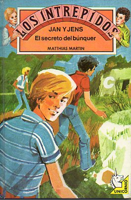LOS INTRPIDOS JAN Y JENS. EL SECRETO DEL BNQUER.