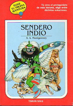 SENDERO INDIO. Ilustrs. Leslie Morrill.