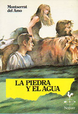 LA PIEDRA Y EL AGUA. 3 ed.