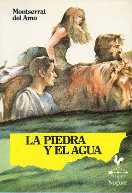 LA PIEDRA Y EL AGUA. 3 ed.