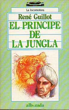 EL PRNCIPE DE LA JUNGLA.