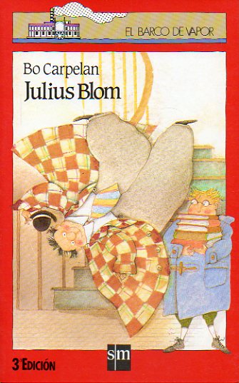 JULIUS BLOM. Ilustraciones de  Margarita Menndez. 3 ed.