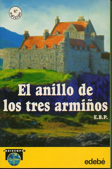 EL ANILLO DE LOS TRES ARMIOS. 6 ed.
