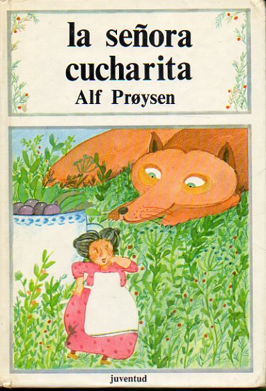 LA SEORA CUCHARITA. Ilustraciones de Montse Ginesta.