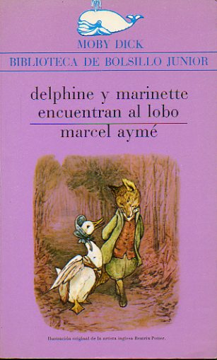 DELPHINE Y MARINETTE ENCUENTRAN AL LOBO. Ilustraciones de Cesca Jaume.