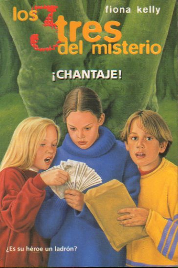 LOS TRES DEL MISTERIO. 7. CHANTAJE!