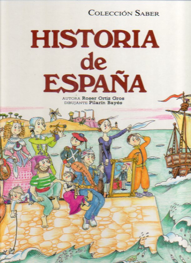 HISTORIA DE ESPAA. Dibujos de Pilarn Bays.