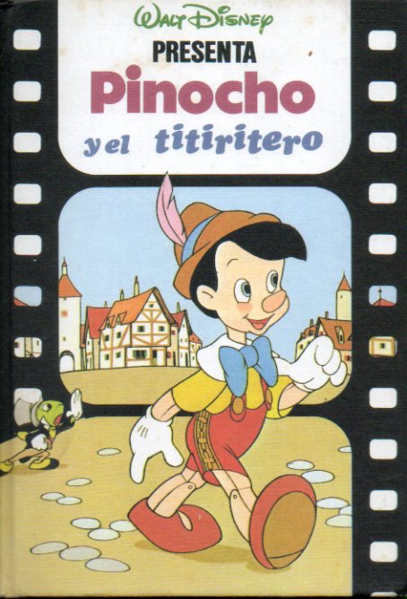 WALT DISNEY PRESENTA: PINOCHO Y EL TITIRITERO.