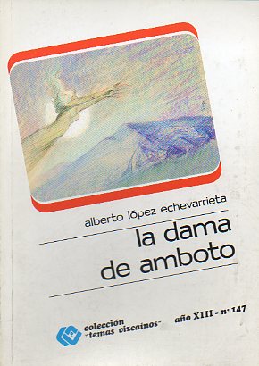 LA DAMA DE AMBOTO.