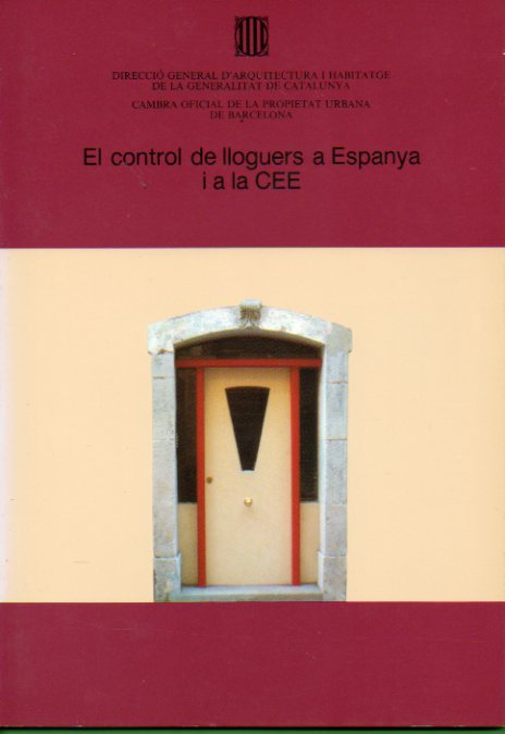 EL CONTROL DE LLOGUERS A EXPANYA I A LA CEE.