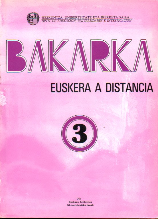 BAKARKA. EUSKERA A DISTANCIA. 3.