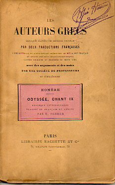 ODYSÉE, CHANT IX. Expliqué litéralement, traduit en français et anoté par E. Sommer.