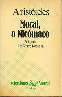 MORAL A NICMACO. Prlogo de Luis Castro Noguera.