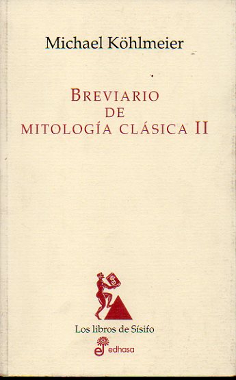 BREVIARIO DE MITOLOGA CLSICA. Vol. II.
