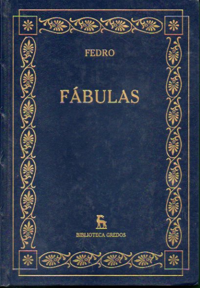 FBULAS / FBULAS / FBULAS DE RMULO. Introducciones, traduccin y notas de Antonio Cascn dorado.