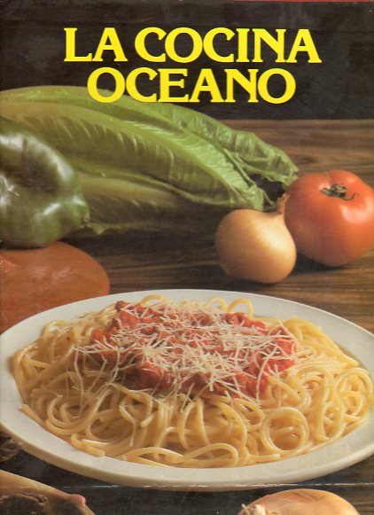 LA COCINA OCANO. 4 Vols. I. Entradas y pastas. II. Pescados, Mariscos y Aves. III. Carnes. IV. Repostera.