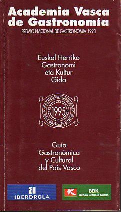 GUA GASTRONMICA Y CULTURAL DEL PAS VASCO.