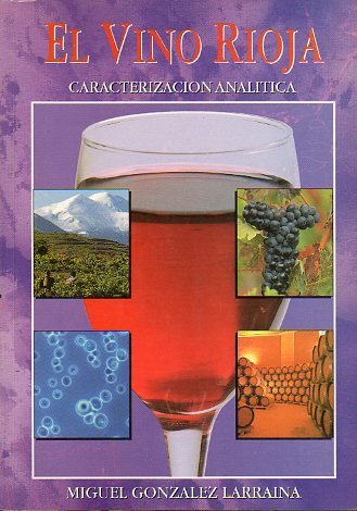 EL VINO RIOJA. CARACTERIZACIN ANALTICA.