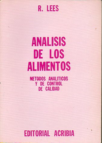 ANLISIS DE LOS ALIMENTOS. MTODOS ANALTICOSY DE CONTROL DE CALIDAD.