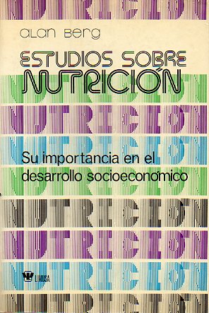 ESTUDIOS SOBRE NUTRICIN. SU IMPORTANCIA EN EL DESARROLLO SOCIOECONMICO.