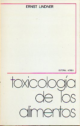 TOXICOLOGA DE LOS ALIMENTOS.
