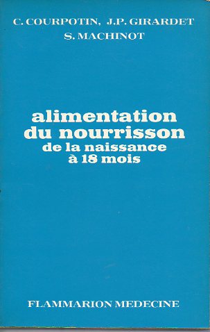 ALIMENTATION DU NOURRISSON DE LA NAISSANCE À 18 MOIS.