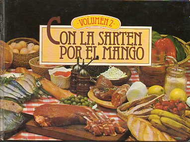 CON LA SARTN POR EL MANGO. Volumen 2.