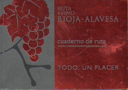 RUTA DEL VINO RIOJA-LAVA. Cuaderno de Ruta.