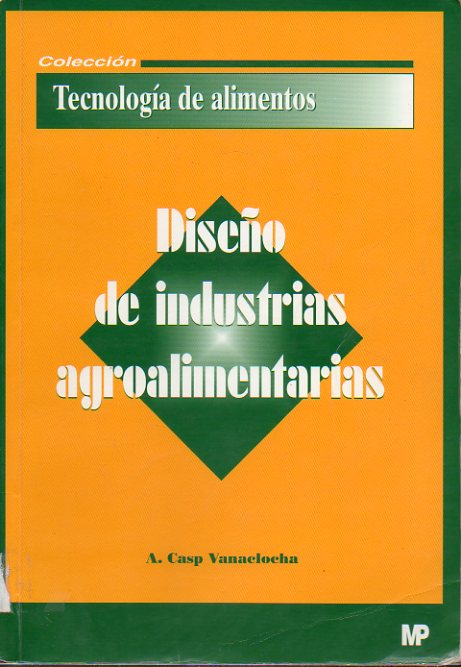 DISE�O DE INDUSTRIAS ALIMENTARIAS.