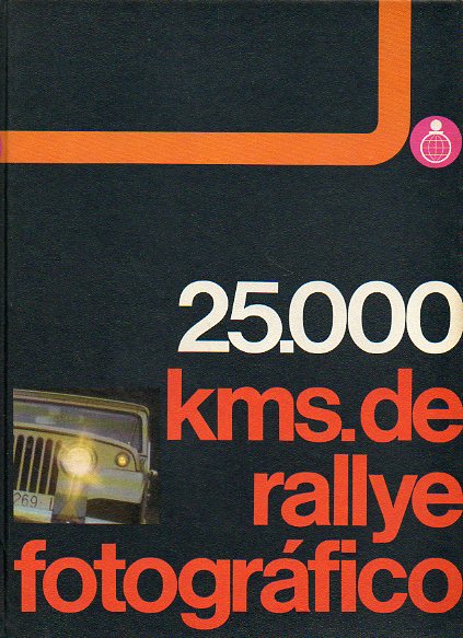 25.000 KMS. DE RALLYE FOTOGRFICO.