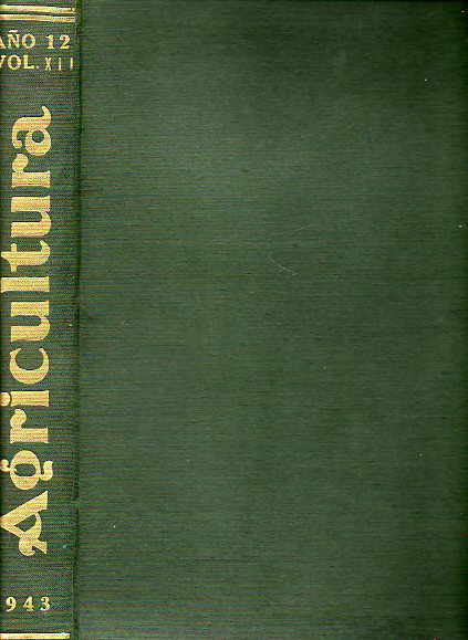 AGRICULTURA. Revista Agropecuaria. A�o 12. Vol XII. A�o 1943.