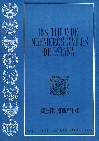 BOLETN INFORMATIVO DEL INSTITUTO DE INGENIEROS CIVILES DE ESPAA. Ao I. N 1.