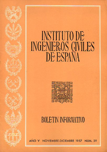 BOLETN INFORMATIVO DEL INSTITUTO DE INGENIEROS CIVILES DE ESPAA. Ao V. N 29.