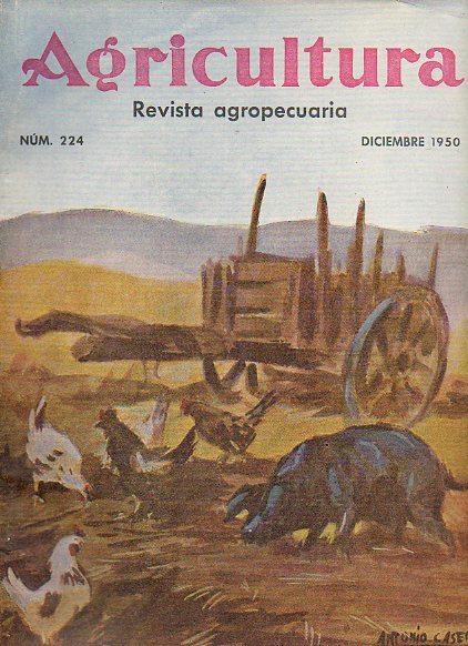 AGRICULTURA. Revista Agropecuaria. Publicacin Mensual Ilustrada. Ao XIX. N 224.