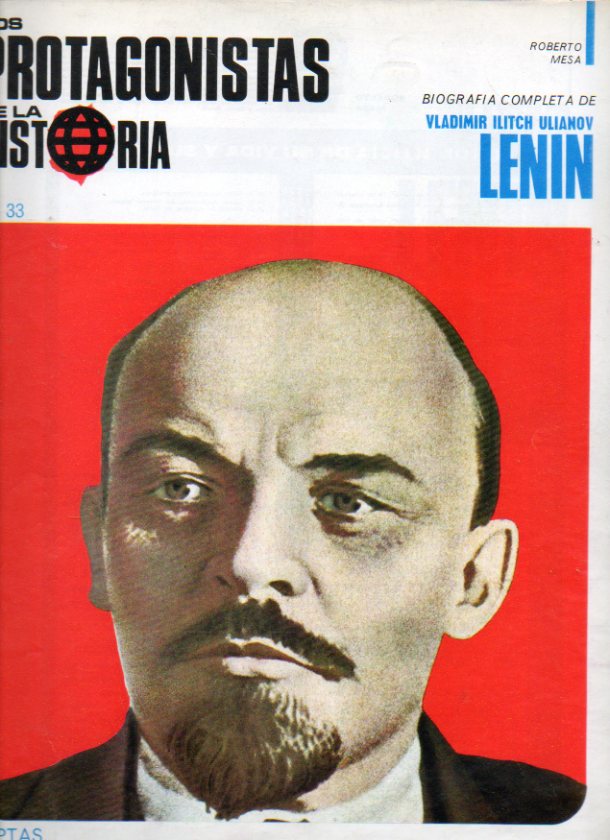 VLAD�MIR ILICH ULIANOV, LENIN. Biograf�a completa.