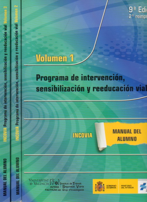 PROGRAMA DE INTERVENCIN, SENSIBILIZACIN Y REEDUCACIN VIAL. Manual del Alumno. 3 vols. 9 ed. 2 reimpr.