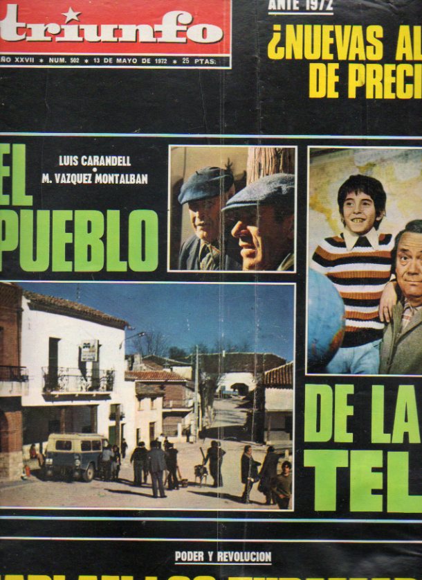 TRIUNFO. Ao XXVII. N 502. Manuel Vzquez Montalbn / Luis Carandell: El pueblo de la tele;  Poder y Revolucin: hablan los Tupamaros; Edgar Hoover: