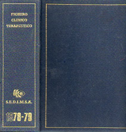 FICHERO CLNICO TERAPUTICO 1978-1979. Incluye Manual de Farmacologa Aplicada.