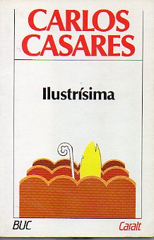 ILUSTRSIMA. Prlogo de Gonzalo Torrente Ballester.