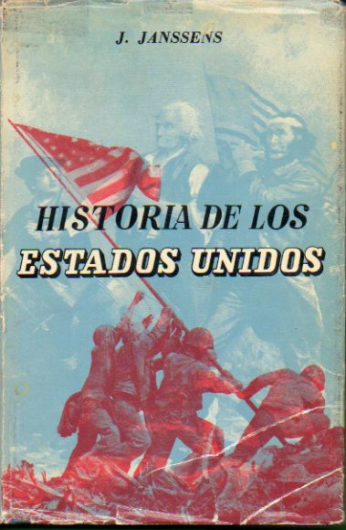 HISTORIA DE LOS ESTADOS UNIDOS (1492-1961).