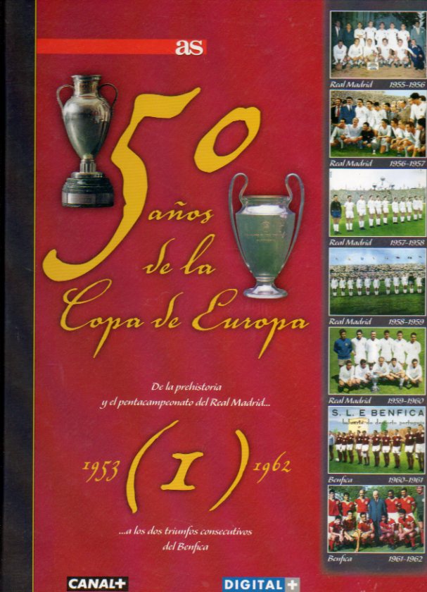 50 AOS DE LA COPA DE EUROPA. 1. 1953-1962.