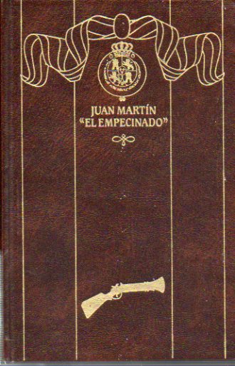 EPISODIOS NACIONALES. Primera Serie. Vol. 9. JUAN MARTN EL EMPECINADO.