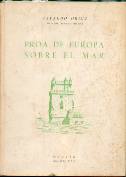 PROA DE EUROPA SOBRE EL MAR (LISBOA). Edicin de 500 ejemplares numerados. Ej. N 373.