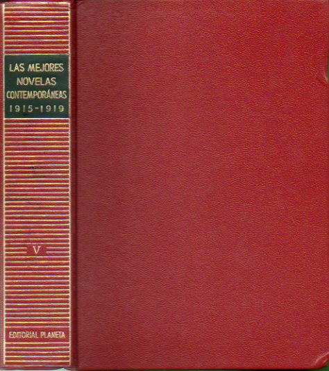 LAS MEJORES NOVELAS CONTEMPORNEAS. Vol. V. 1915-1919. Alejandro Prez Lugn: LA CASA DE LA TROYA / Pedro Mata: CORAZONES SIN RUMBO / Jos Ms: LA ORG