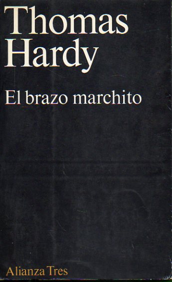 EL BRAZO MARCHITO Y OTROS RELATOS.