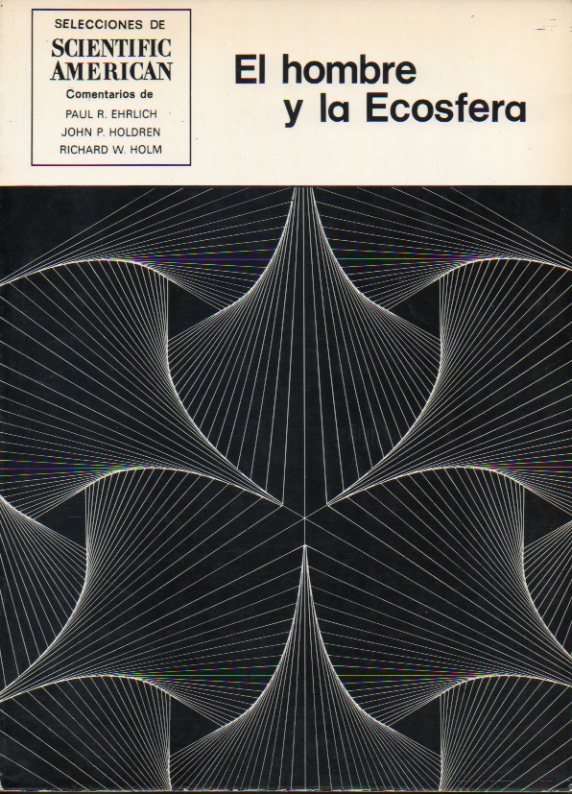 EL HOMBRE Y LA ECOSFERA. La Revolucin Agrcola. La deforestacin de la Edad de Piedra. Los Recursos alimenticios del Ocano. El envejecimiento de los