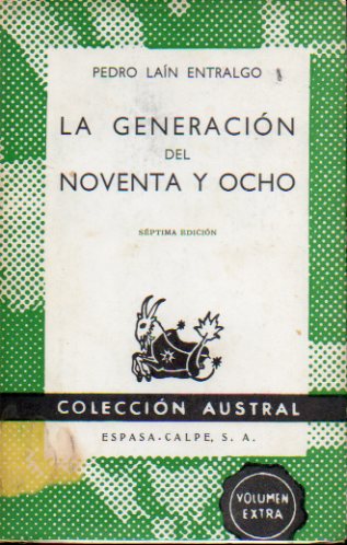 LA GENERACIN DEL NOVENTA Y OCHO. 7 ed.