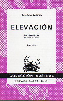 ELEVACIN. Prlogo de Calixto  Oyuela. 8 ed.