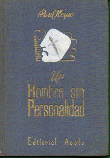 UN HOMBRE SIN PERSONALIDAD.